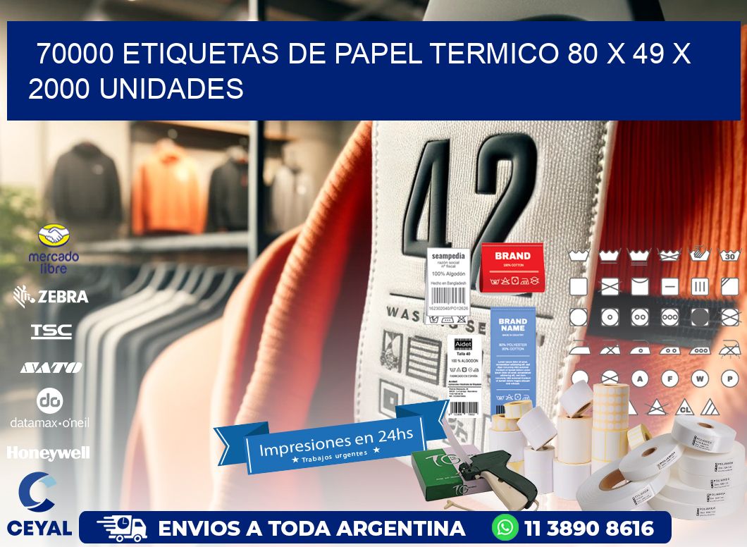 70000 ETIQUETAS DE PAPEL TERMICO 80 x 49 X 2000 UNIDADES