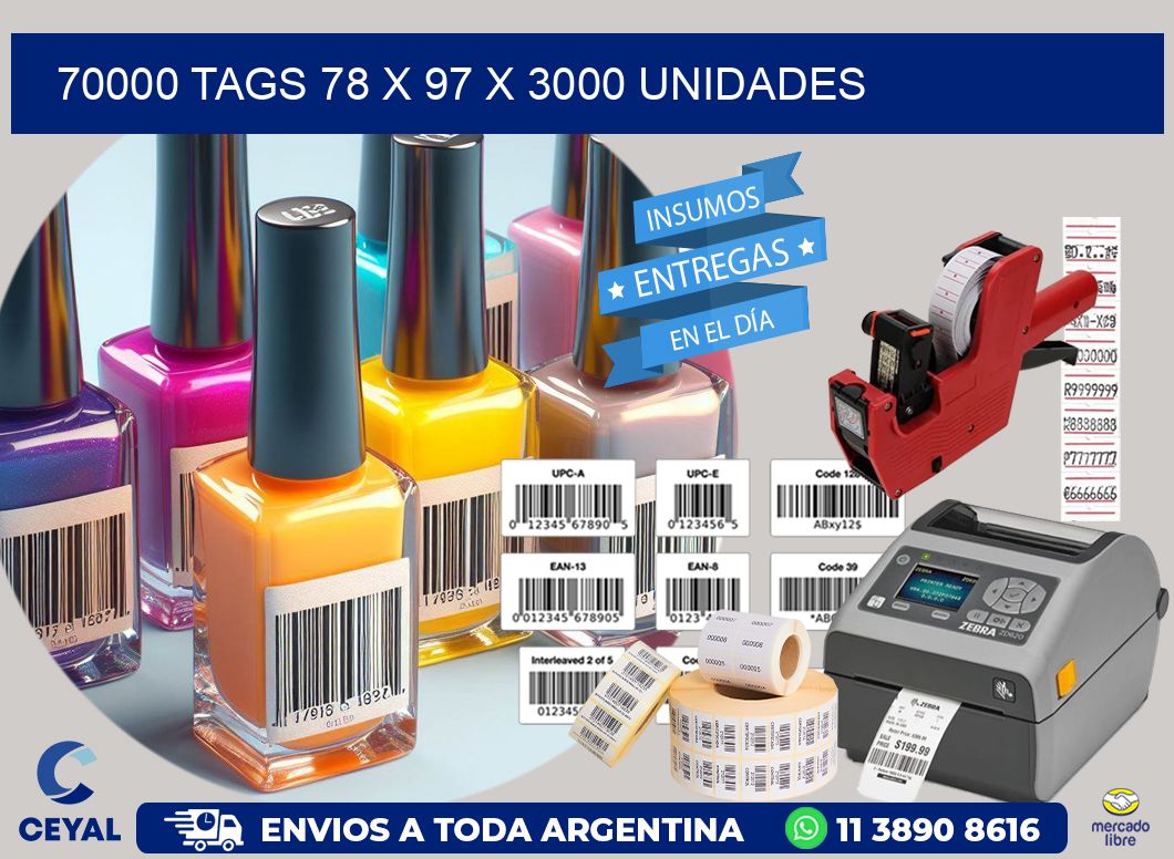 70000 TAGS 78 x 97 X 3000 UNIDADES