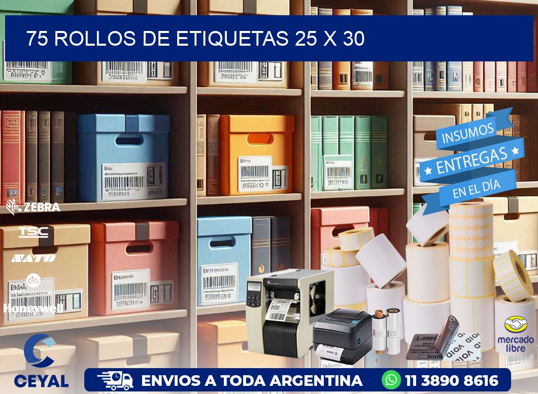 75 ROLLOS DE ETIQUETAS 25 x 30