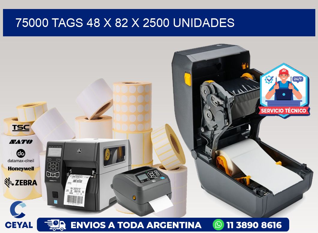 75000 TAGS 48 x 82 X 2500 UNIDADES