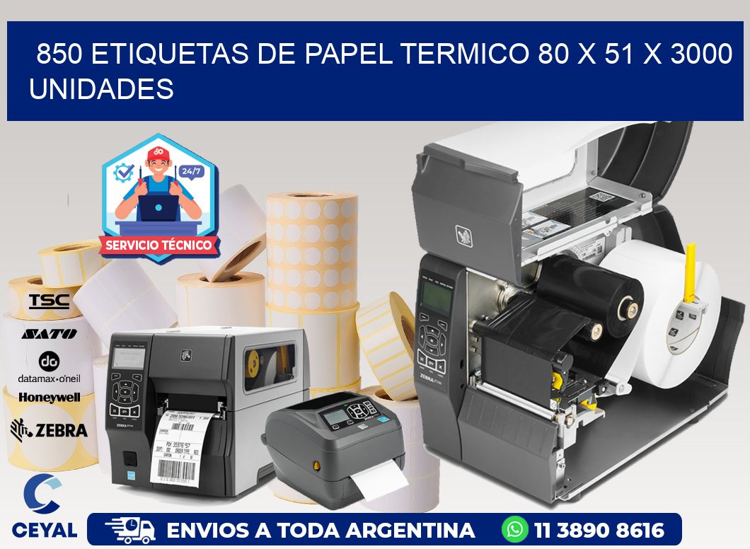 850 ETIQUETAS DE PAPEL TERMICO 80 x 51 X 3000 UNIDADES