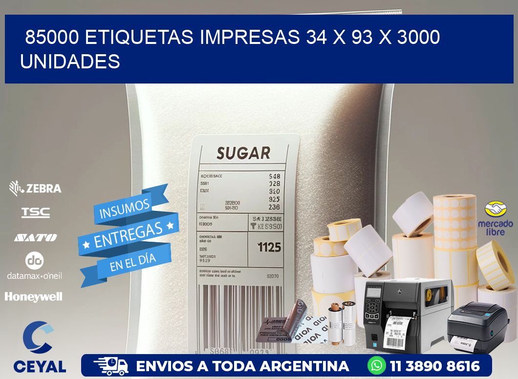 85000 ETIQUETAS IMPRESAS 34 x 93 X 3000 UNIDADES