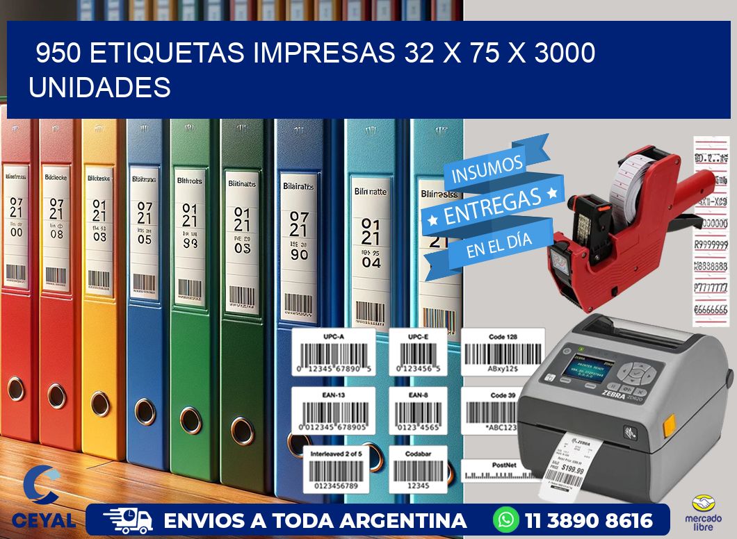 950 ETIQUETAS IMPRESAS 32 x 75 X 3000 UNIDADES