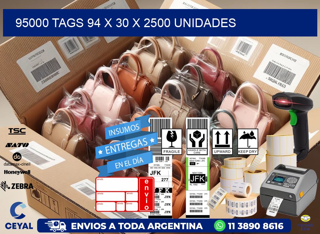 95000 TAGS 94 x 30 X 2500 UNIDADES