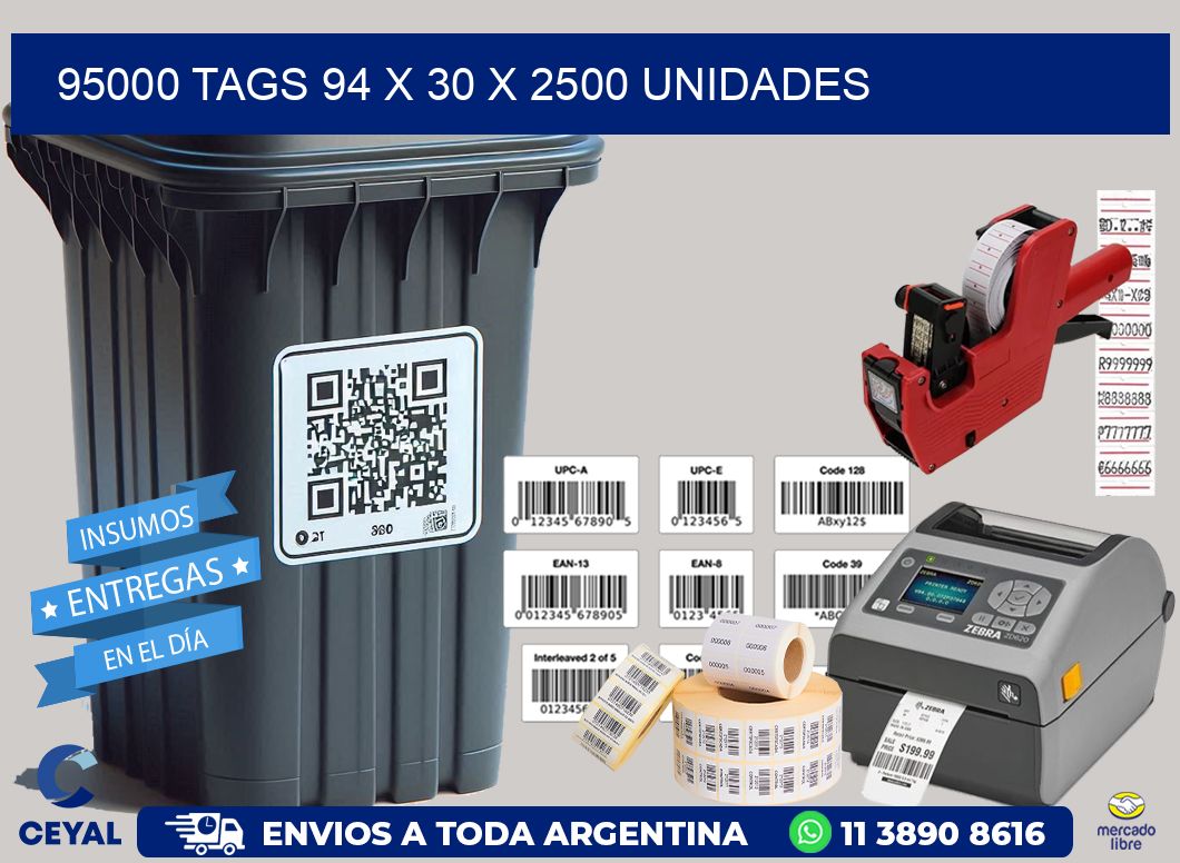 95000 TAGS 94 x 30 X 2500 UNIDADES