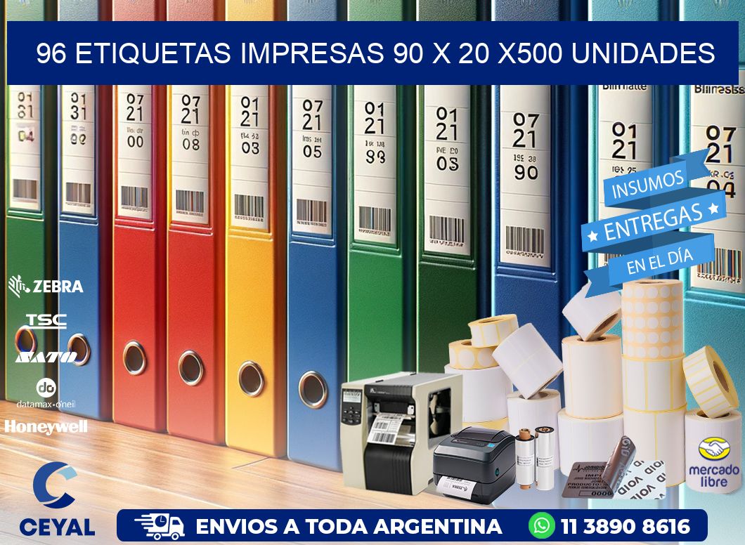 96 ETIQUETAS IMPRESAS 90 x 20 x500 UNIDADES