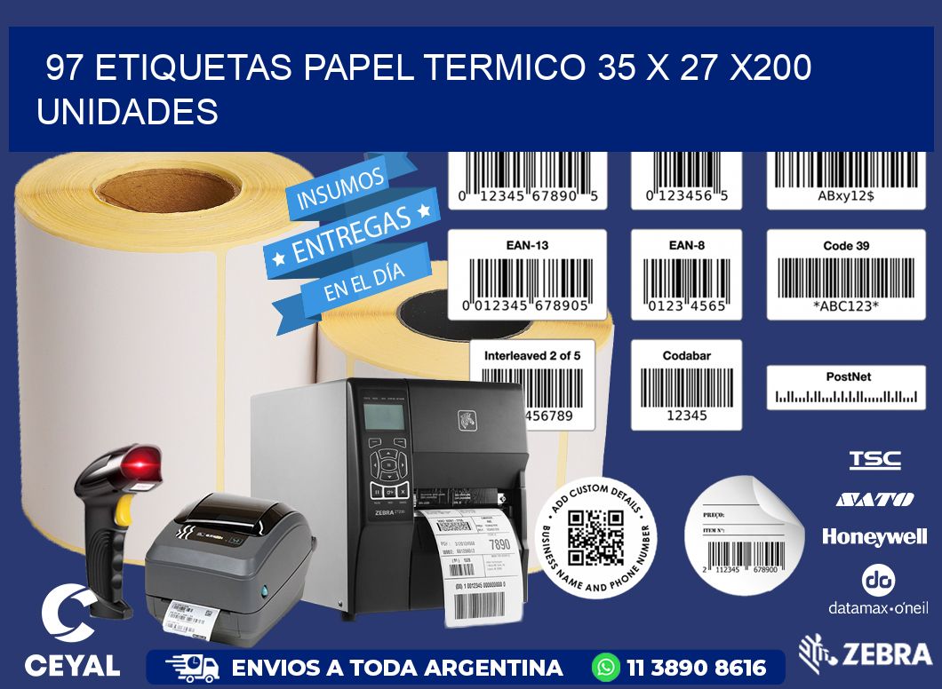 97 ETIQUETAS PAPEL TERMICO 35 x 27 x200 UNIDADES