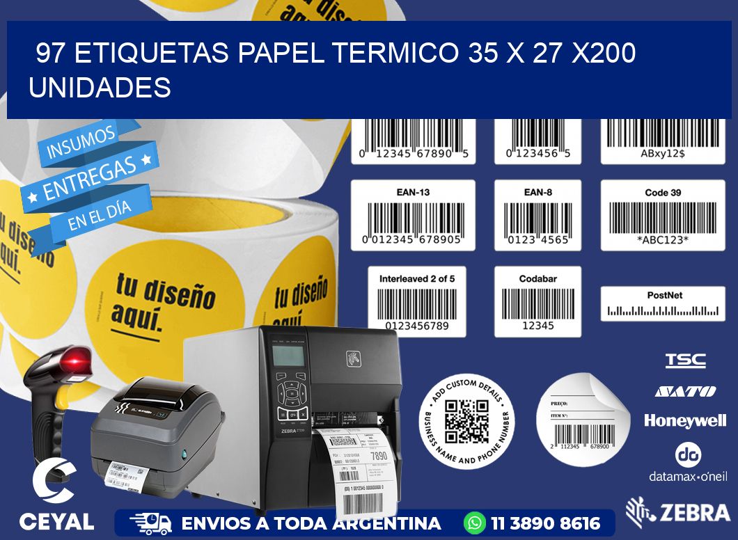 97 ETIQUETAS PAPEL TERMICO 35 x 27 x200 UNIDADES