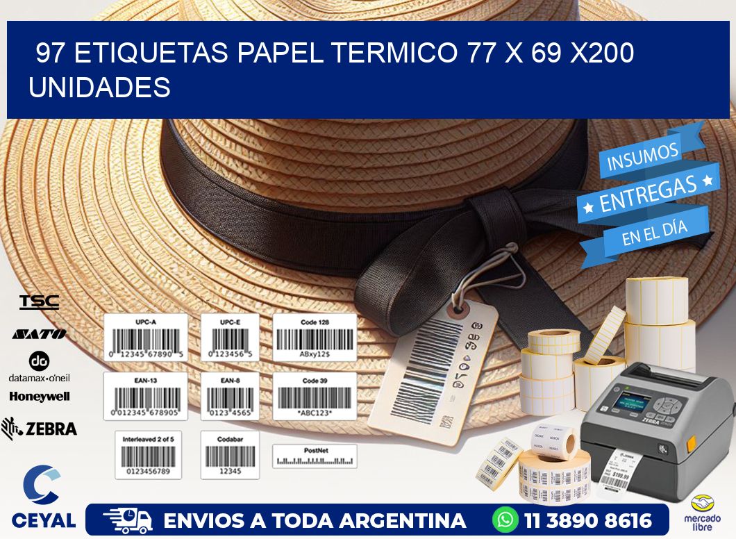 97 ETIQUETAS PAPEL TERMICO 77 x 69 x200 UNIDADES