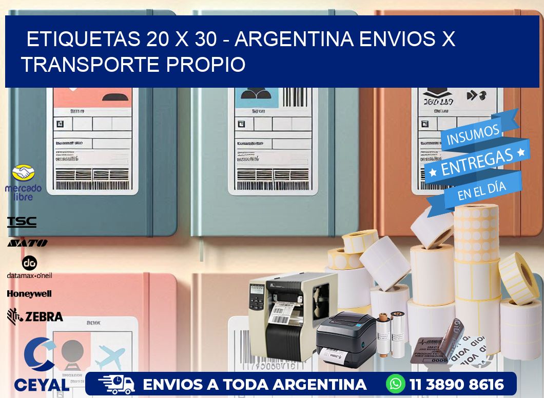 ETIQUETAS 20 x 30 - ARGENTINA ENVIOS X TRANSPORTE PROPIO