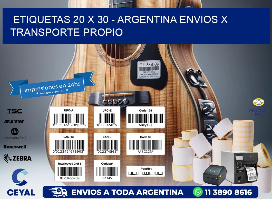 ETIQUETAS 20 x 30 - ARGENTINA ENVIOS X TRANSPORTE PROPIO