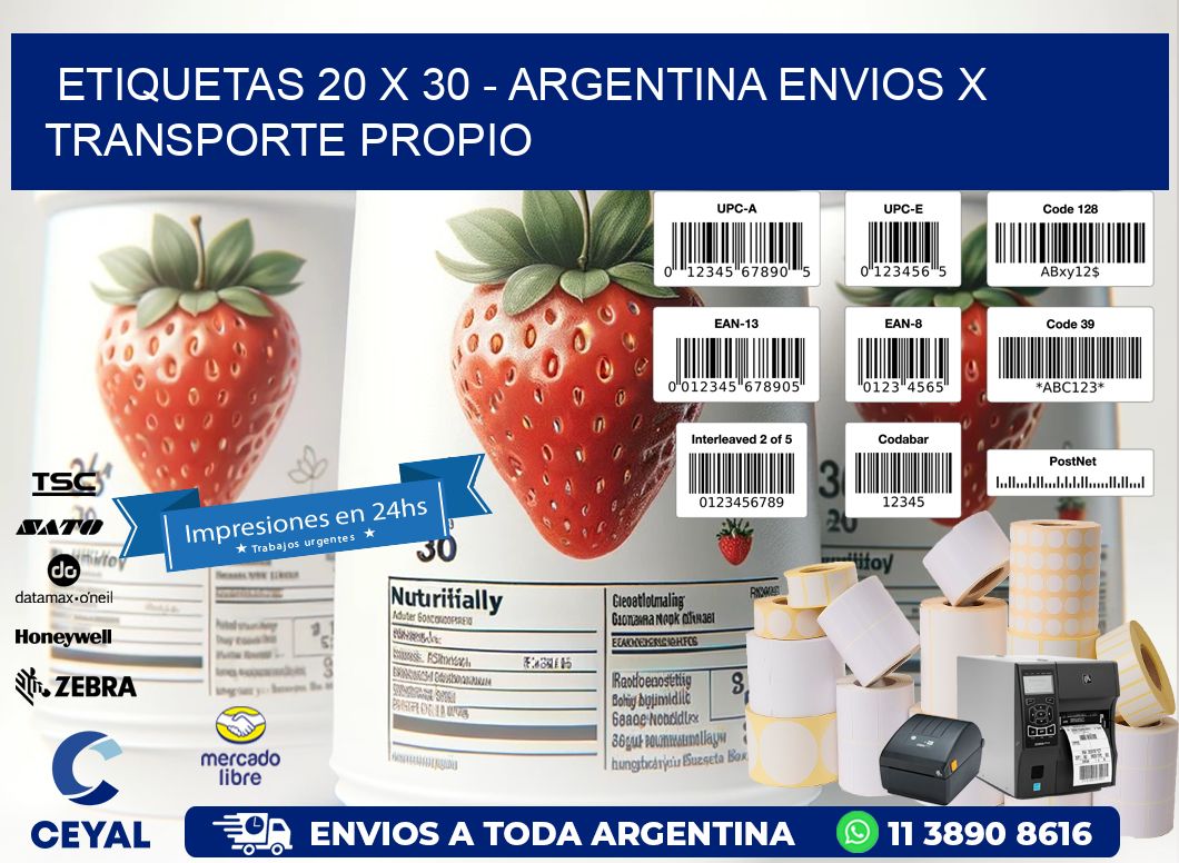 ETIQUETAS 20 x 30 - ARGENTINA ENVIOS X TRANSPORTE PROPIO