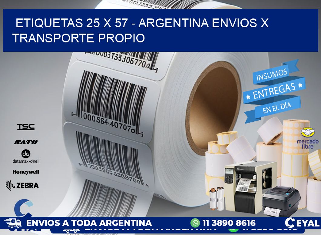 ETIQUETAS 25 x 57 - ARGENTINA ENVIOS X TRANSPORTE PROPIO