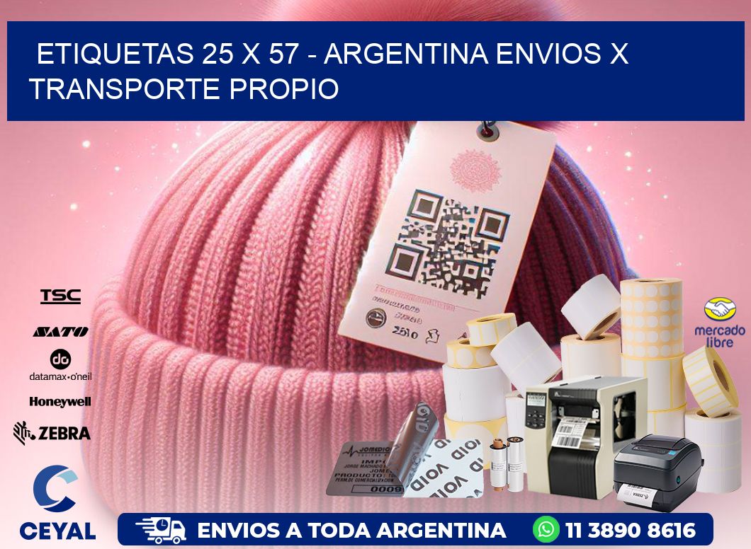 ETIQUETAS 25 x 57 - ARGENTINA ENVIOS X TRANSPORTE PROPIO