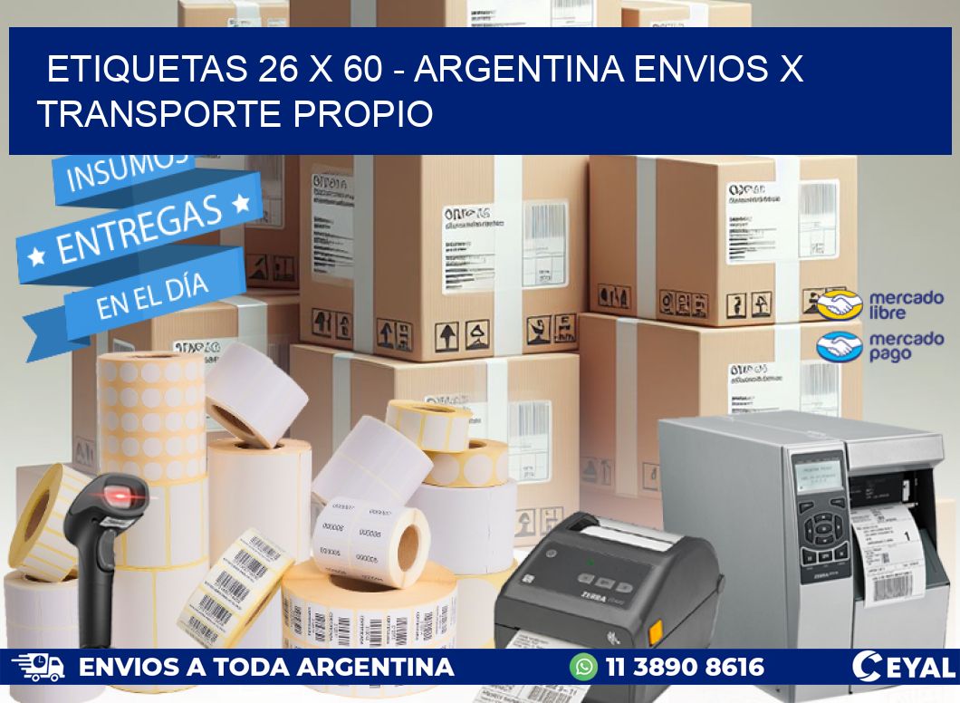 ETIQUETAS 26 x 60 - ARGENTINA ENVIOS X TRANSPORTE PROPIO