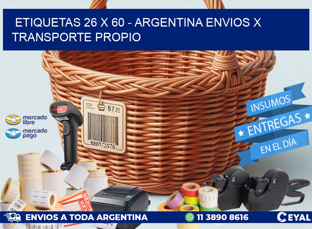 ETIQUETAS 26 x 60 - ARGENTINA ENVIOS X TRANSPORTE PROPIO