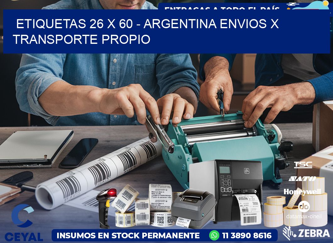 ETIQUETAS 26 x 60 - ARGENTINA ENVIOS X TRANSPORTE PROPIO