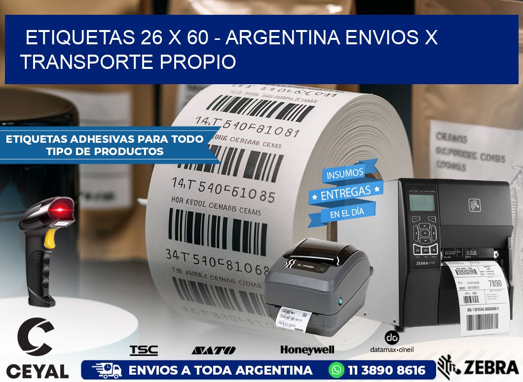 ETIQUETAS 26 x 60 – ARGENTINA ENVIOS X TRANSPORTE PROPIO