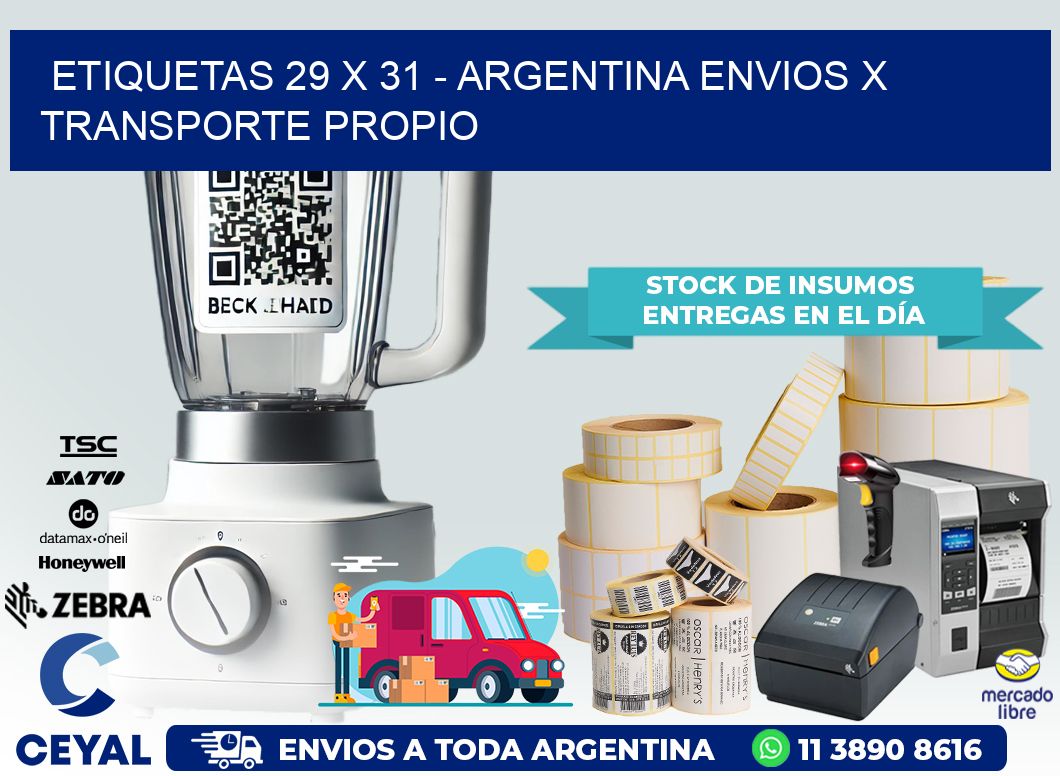 ETIQUETAS 29 x 31 – ARGENTINA ENVIOS X TRANSPORTE PROPIO