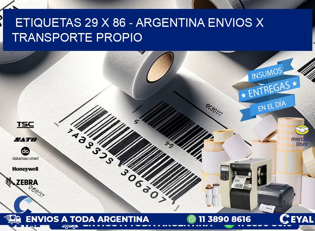 ETIQUETAS 29 x 86 - ARGENTINA ENVIOS X TRANSPORTE PROPIO