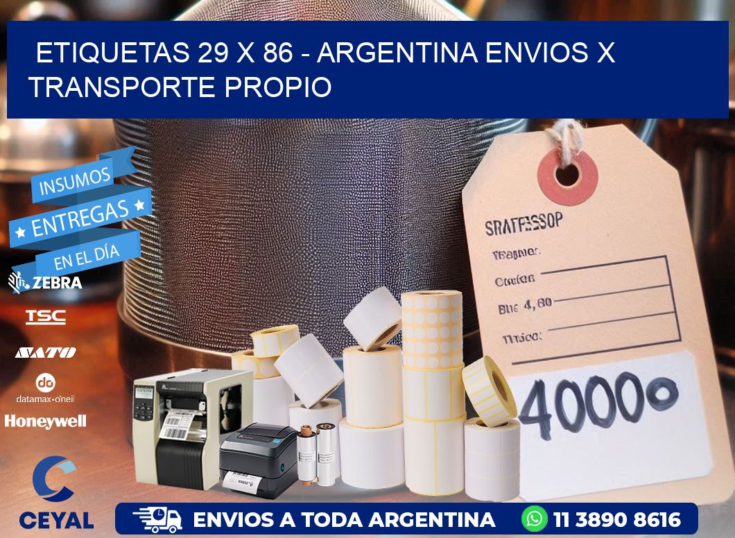 ETIQUETAS 29 x 86 - ARGENTINA ENVIOS X TRANSPORTE PROPIO