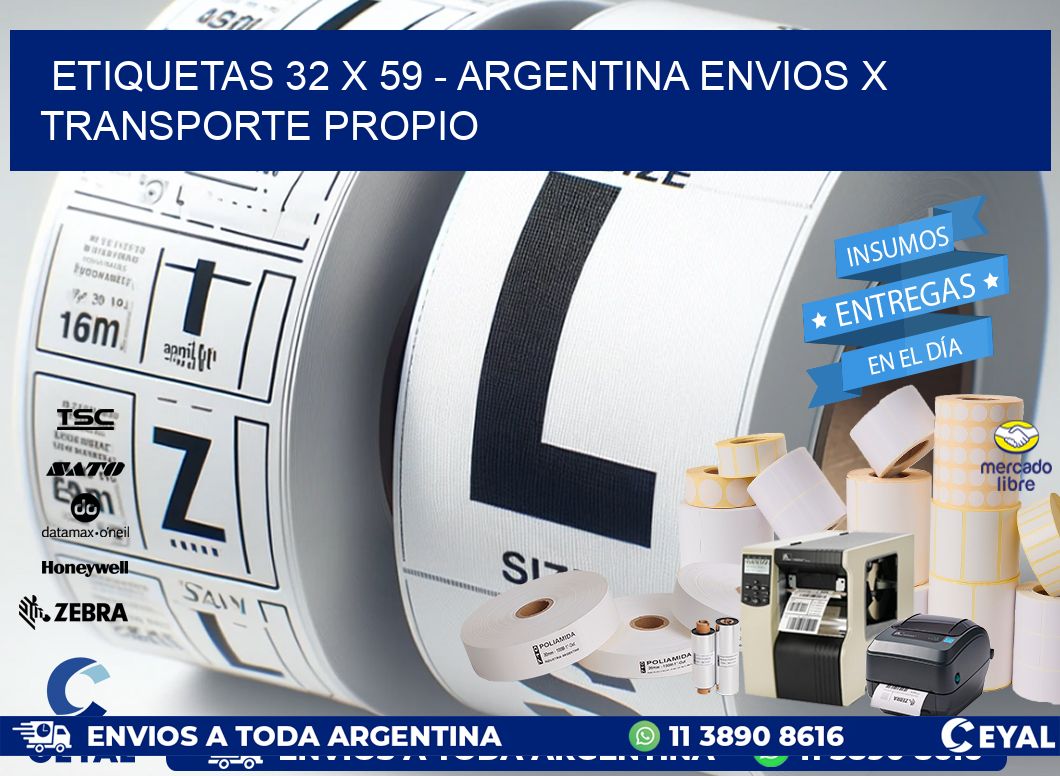 ETIQUETAS 32 x 59 - ARGENTINA ENVIOS X TRANSPORTE PROPIO