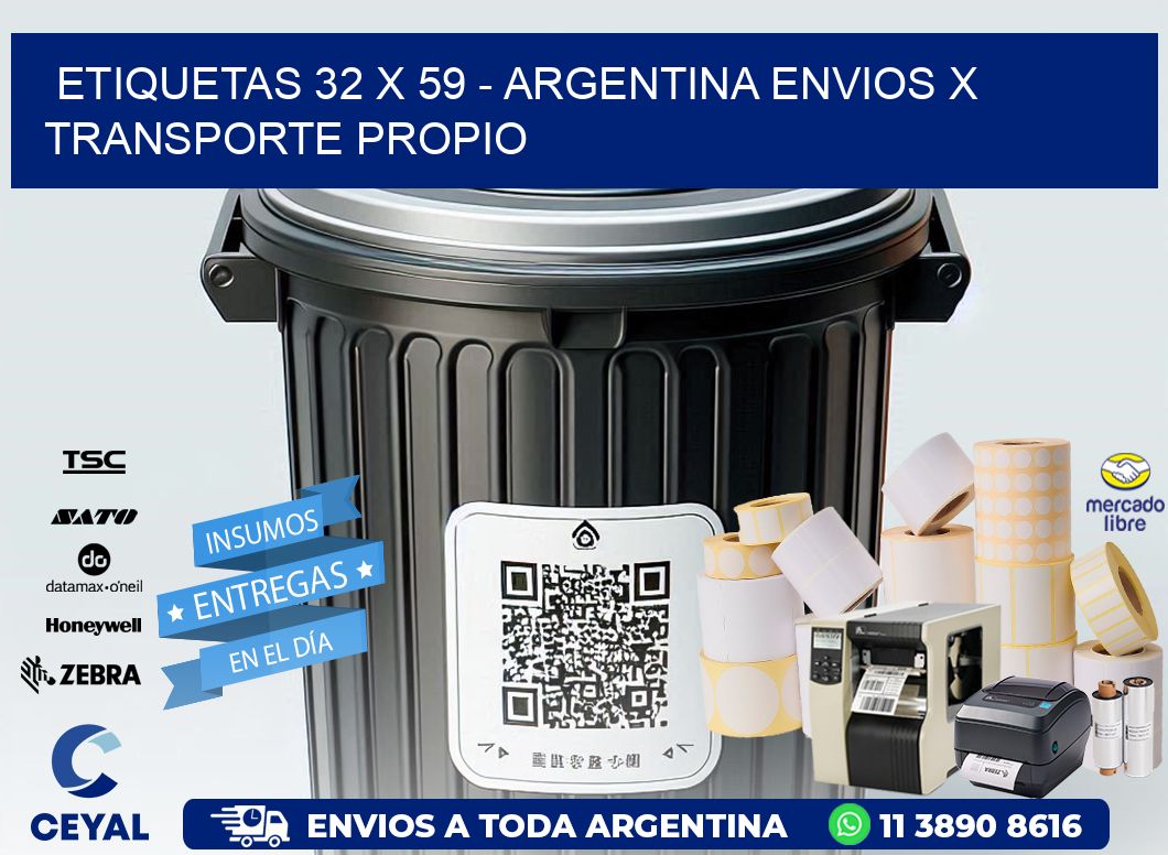 ETIQUETAS 32 x 59 - ARGENTINA ENVIOS X TRANSPORTE PROPIO