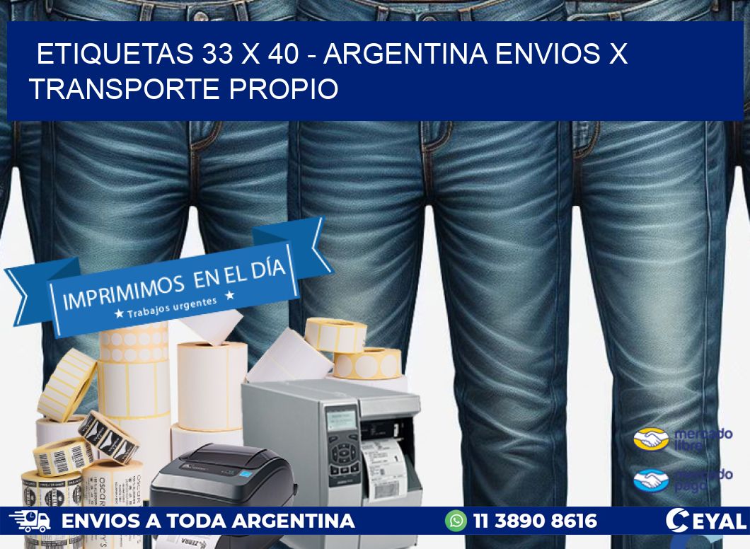 ETIQUETAS 33 x 40 - ARGENTINA ENVIOS X TRANSPORTE PROPIO