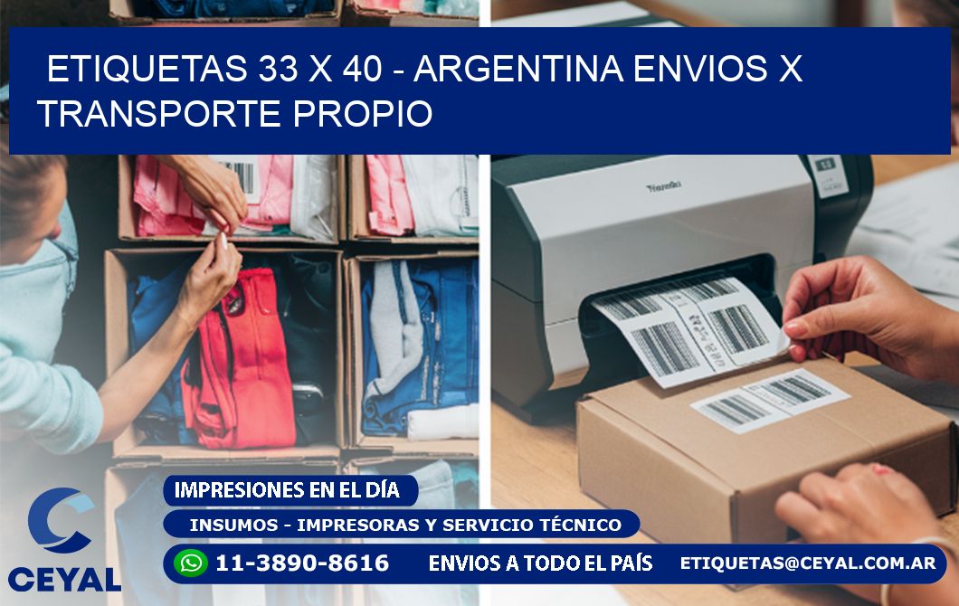 ETIQUETAS 33 x 40 - ARGENTINA ENVIOS X TRANSPORTE PROPIO