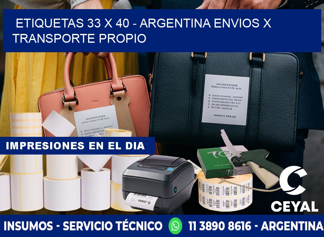 ETIQUETAS 33 x 40 - ARGENTINA ENVIOS X TRANSPORTE PROPIO