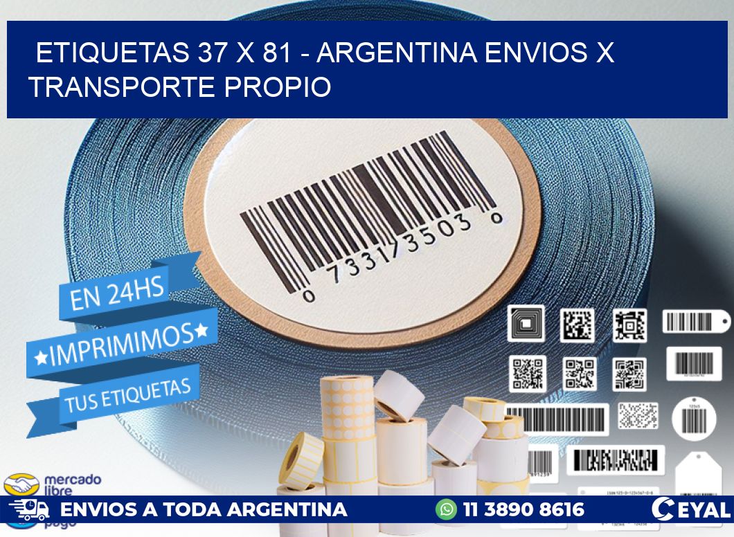 ETIQUETAS 37 x 81 - ARGENTINA ENVIOS X TRANSPORTE PROPIO