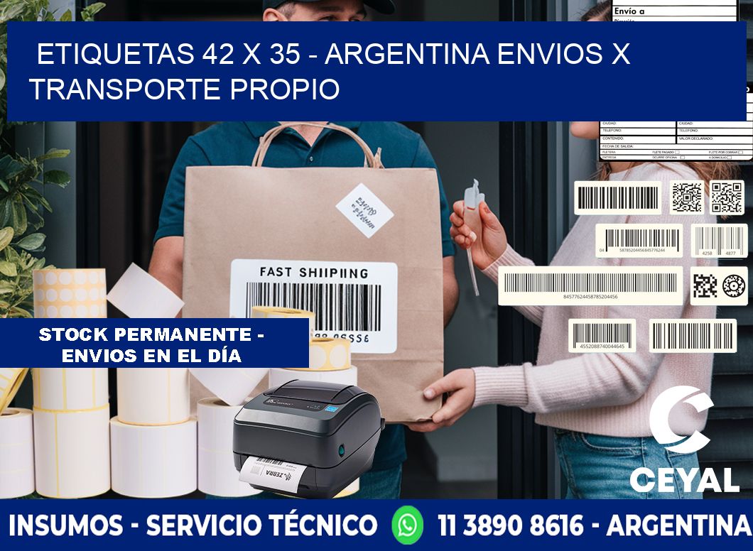 ETIQUETAS 42 x 35 - ARGENTINA ENVIOS X TRANSPORTE PROPIO