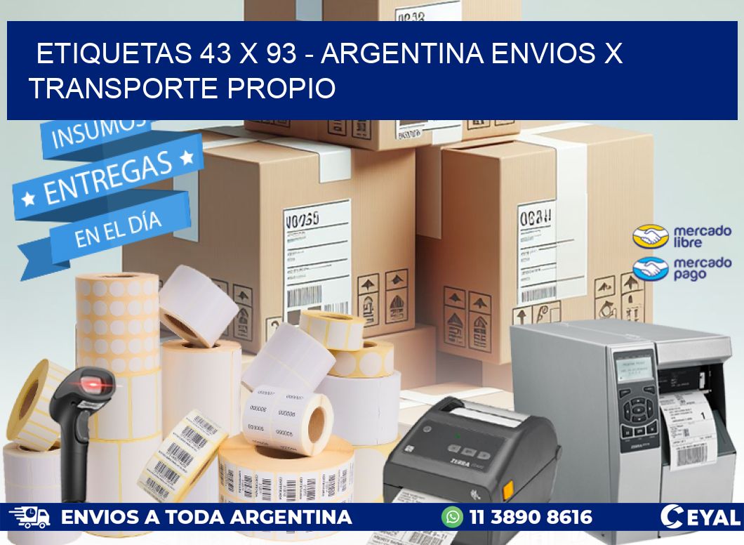 ETIQUETAS 43 x 93 - ARGENTINA ENVIOS X TRANSPORTE PROPIO