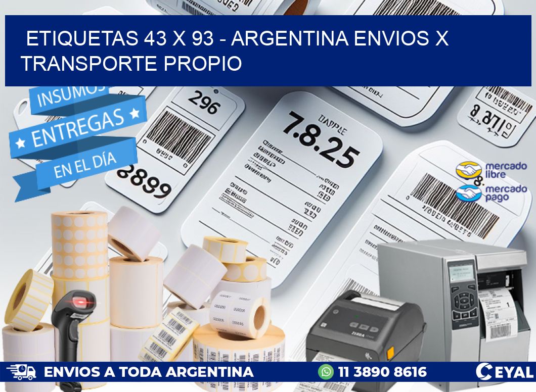 ETIQUETAS 43 x 93 - ARGENTINA ENVIOS X TRANSPORTE PROPIO