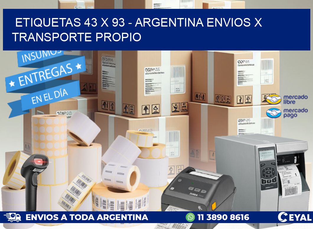 ETIQUETAS 43 x 93 – ARGENTINA ENVIOS X TRANSPORTE PROPIO