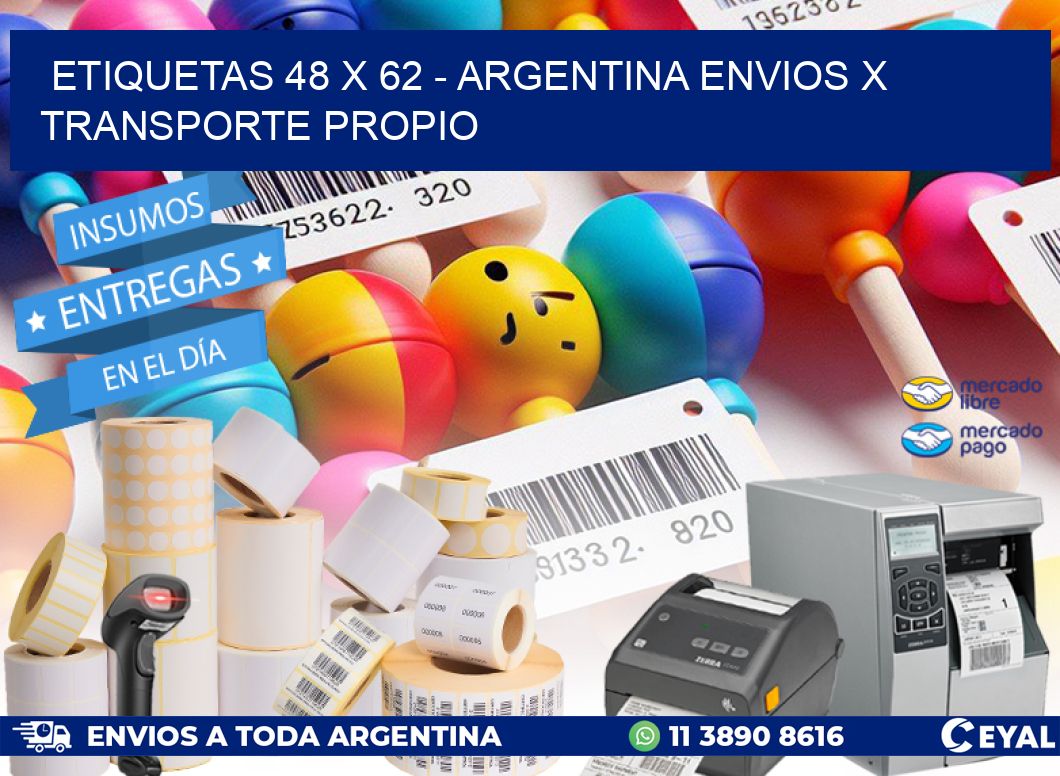 ETIQUETAS 48 x 62 - ARGENTINA ENVIOS X TRANSPORTE PROPIO