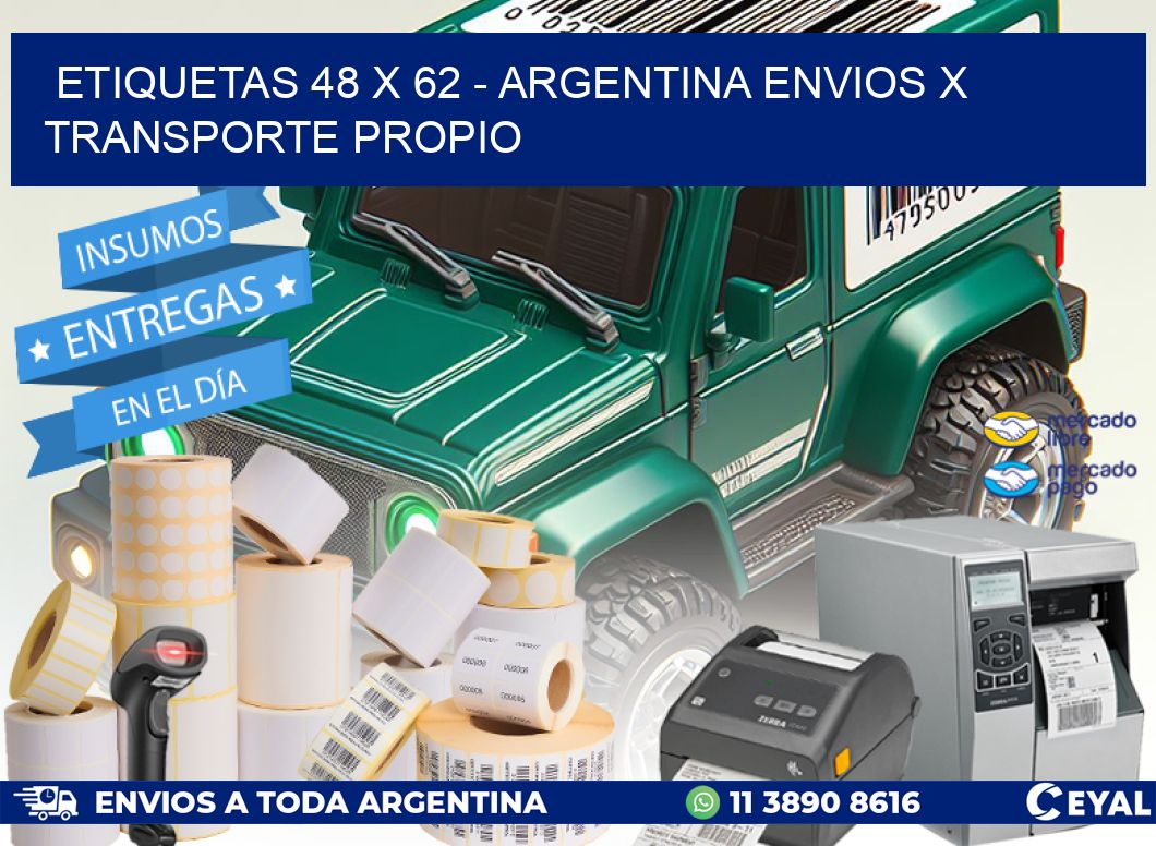 ETIQUETAS 48 x 62 - ARGENTINA ENVIOS X TRANSPORTE PROPIO