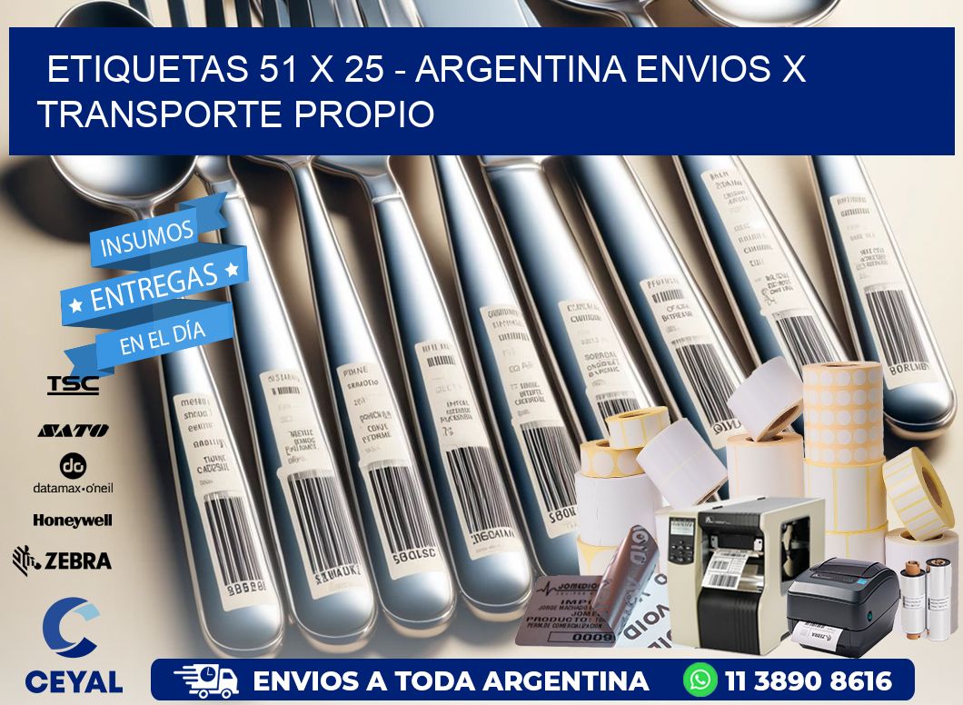 ETIQUETAS 51 x 25 - ARGENTINA ENVIOS X TRANSPORTE PROPIO