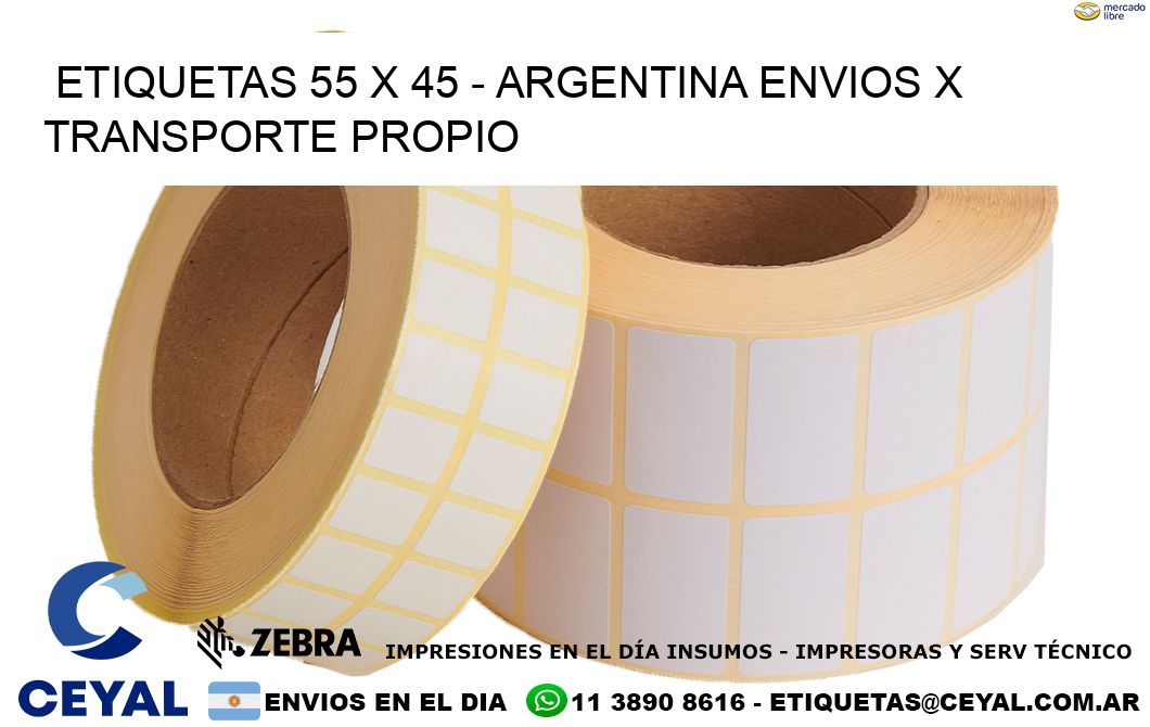 ETIQUETAS 55 x 45 – ARGENTINA ENVIOS X TRANSPORTE PROPIO