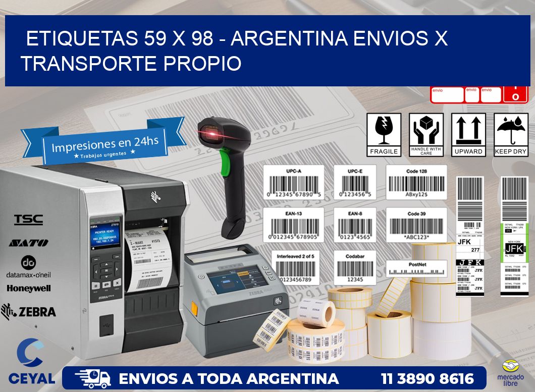 ETIQUETAS 59 x 98 – ARGENTINA ENVIOS X TRANSPORTE PROPIO