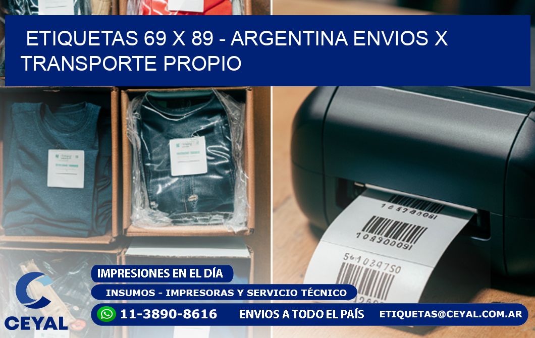 ETIQUETAS 69 x 89 - ARGENTINA ENVIOS X TRANSPORTE PROPIO