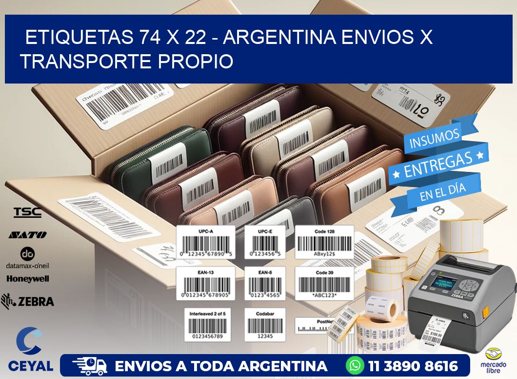 ETIQUETAS 74 x 22 - ARGENTINA ENVIOS X TRANSPORTE PROPIO