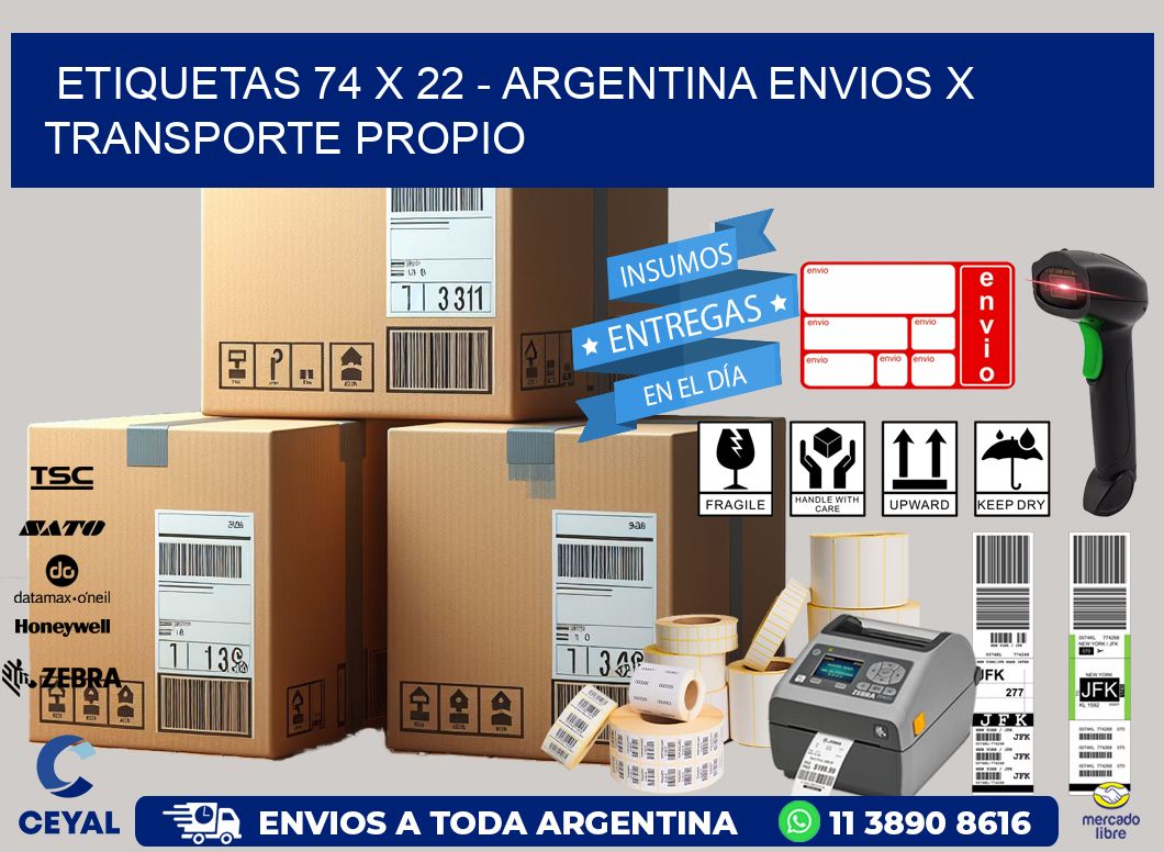 ETIQUETAS 74 x 22 - ARGENTINA ENVIOS X TRANSPORTE PROPIO