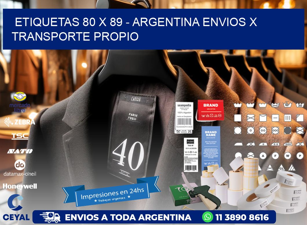 ETIQUETAS 80 x 89 - ARGENTINA ENVIOS X TRANSPORTE PROPIO