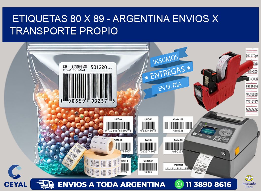 ETIQUETAS 80 x 89 - ARGENTINA ENVIOS X TRANSPORTE PROPIO