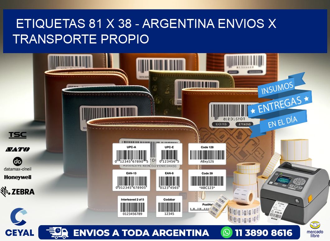 ETIQUETAS 81 x 38 - ARGENTINA ENVIOS X TRANSPORTE PROPIO