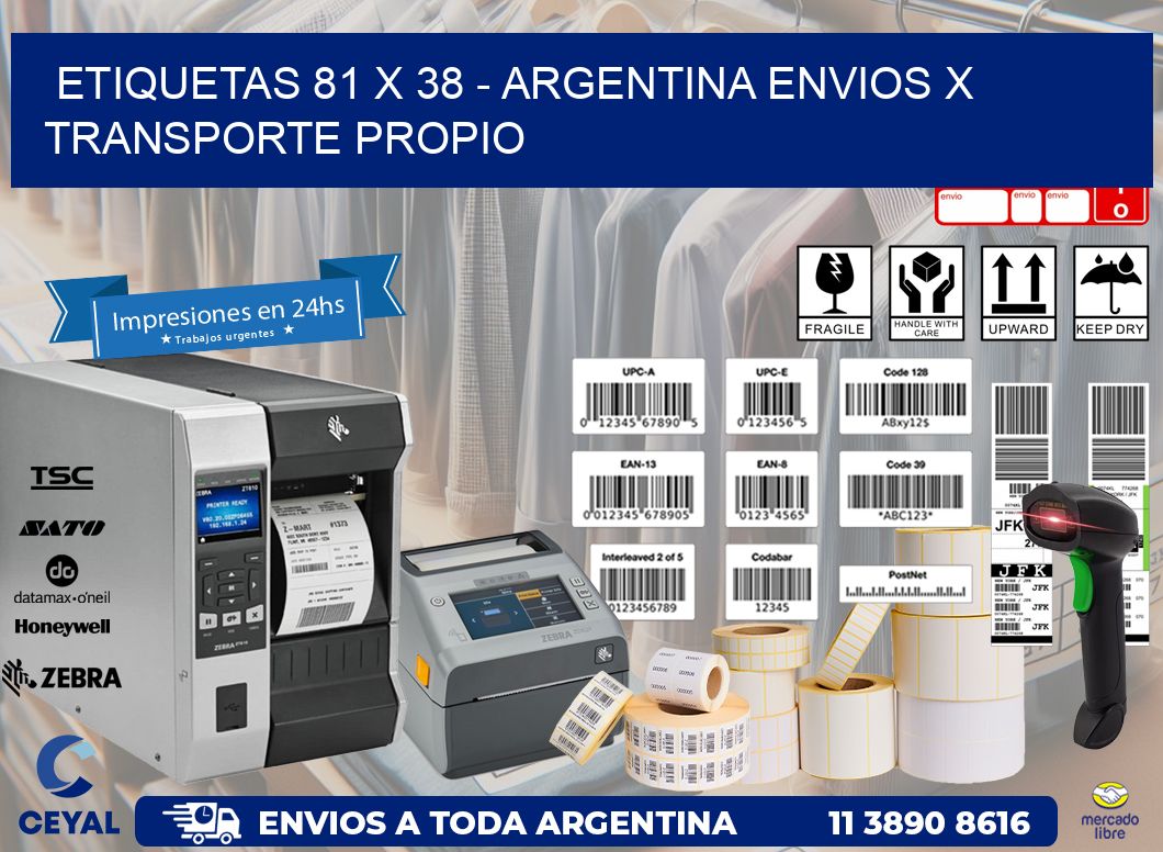 ETIQUETAS 81 x 38 - ARGENTINA ENVIOS X TRANSPORTE PROPIO