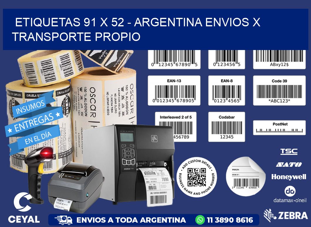 ETIQUETAS 91 x 52 - ARGENTINA ENVIOS X TRANSPORTE PROPIO