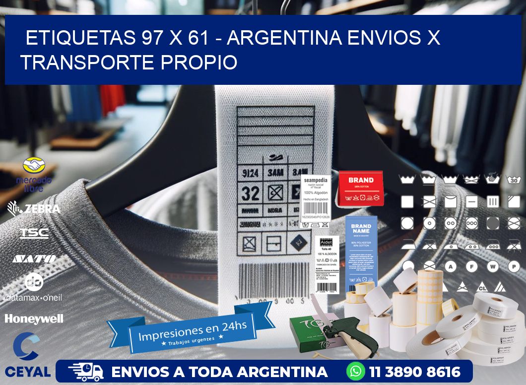 ETIQUETAS 97 x 61 - ARGENTINA ENVIOS X TRANSPORTE PROPIO