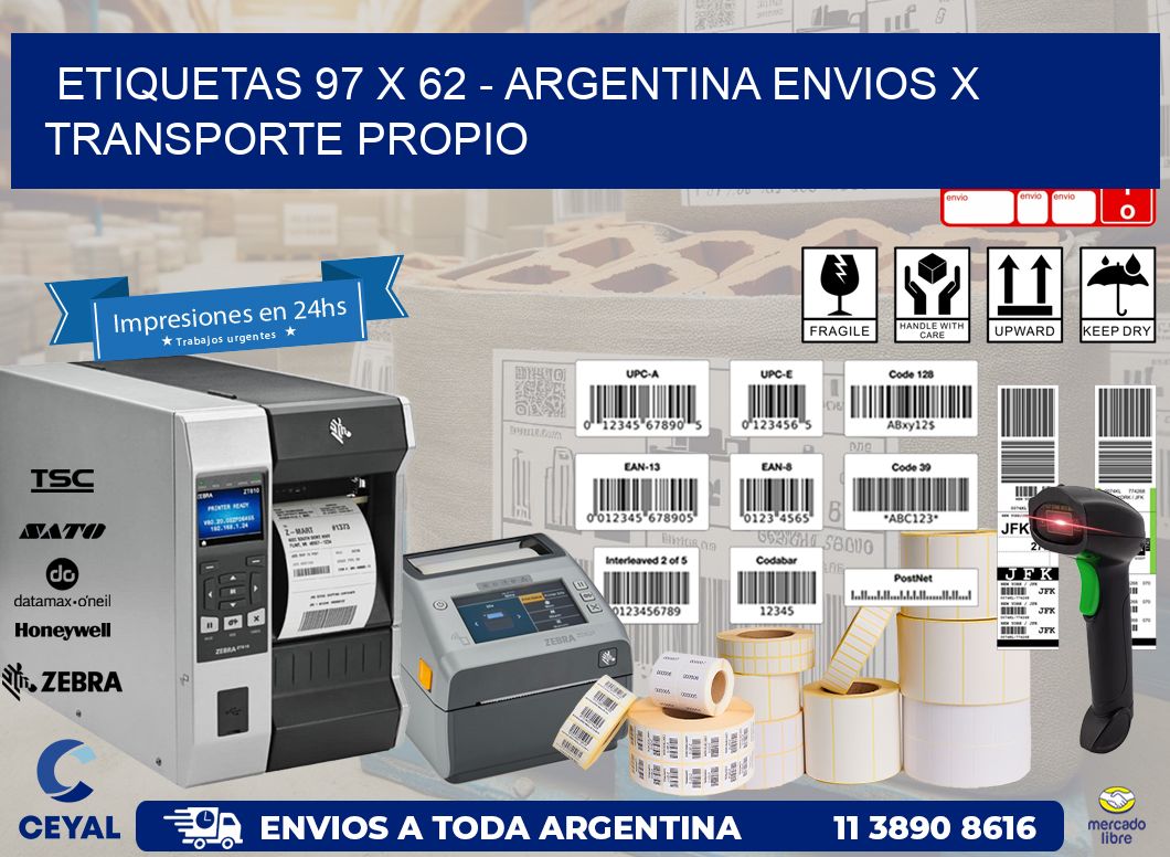 ETIQUETAS 97 x 62 - ARGENTINA ENVIOS X TRANSPORTE PROPIO